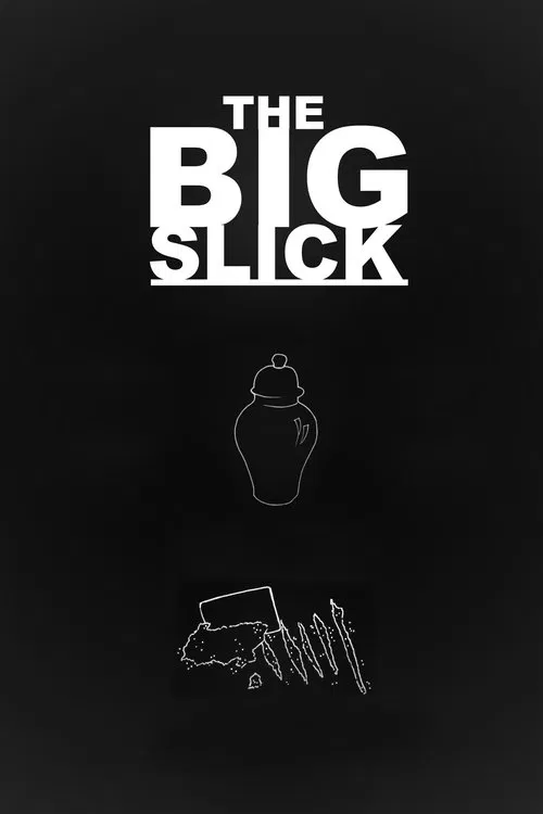 The Big Slick movie poster