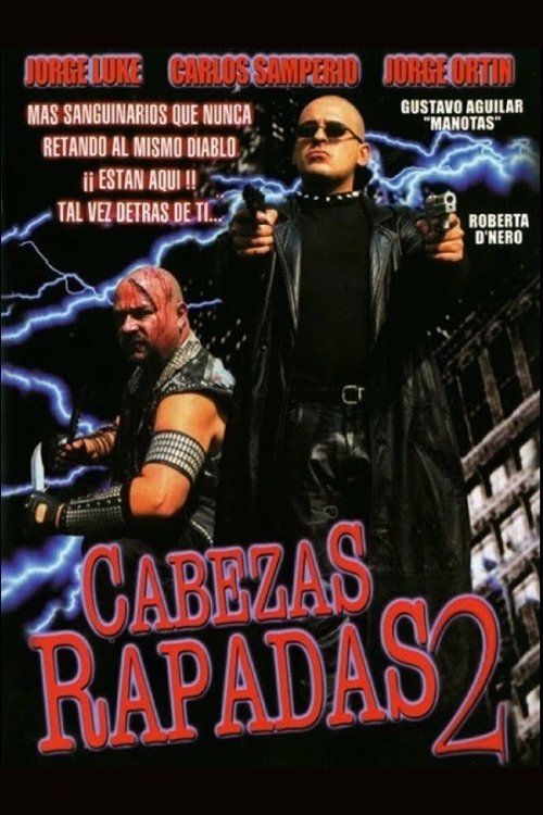 Cabezas rapadas II movie poster
