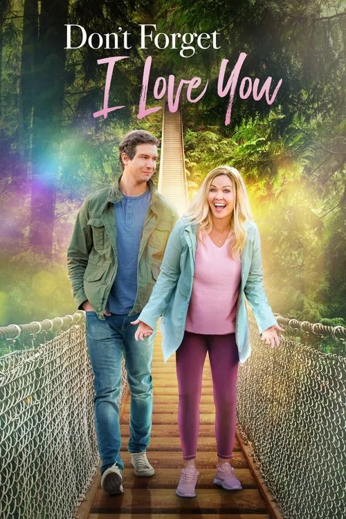 Don't Forget I Love You movie poster