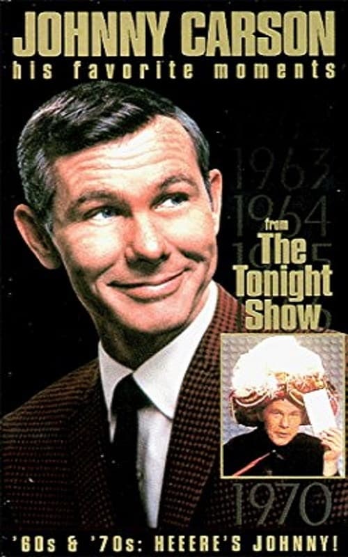 Johnny Carson - His Favorite Moments from 'The Tonight Show' - '60s & '70s: Heeere's Johnny! movie poster