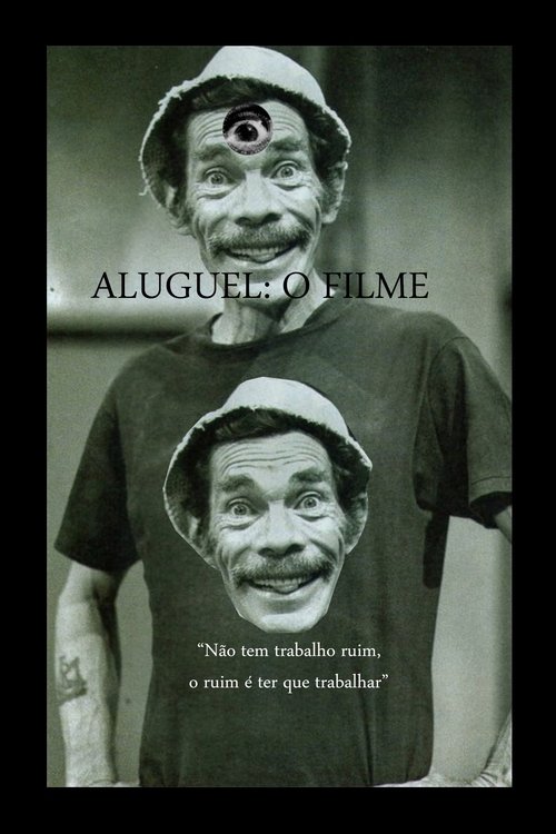 Aluguel: O Filme movie poster