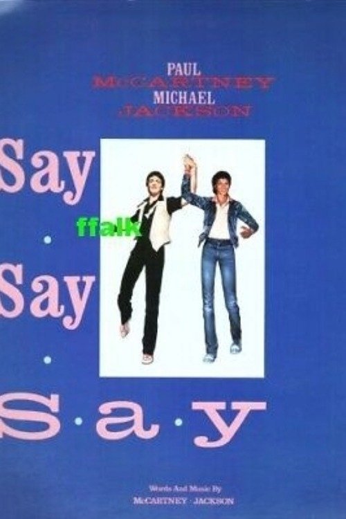 Say Say Say movie poster