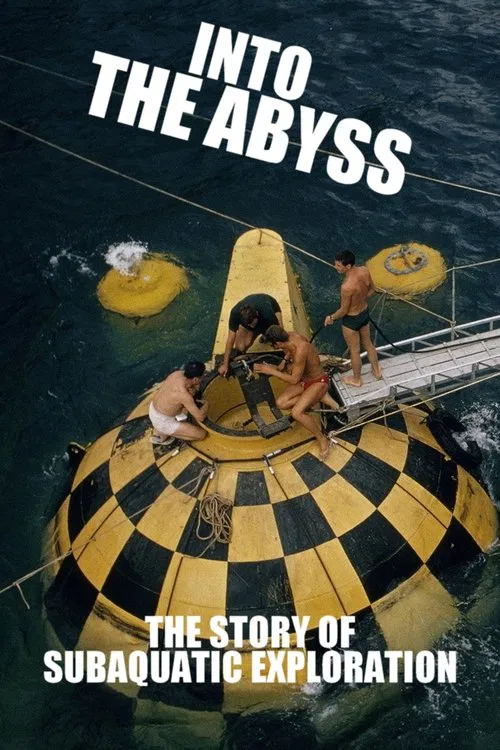 Into the Abyss: The Story of Subaquatic Exploration movie poster