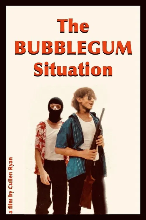 The BUBBLEGUM Situation movie poster