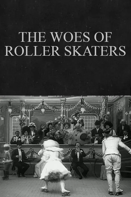 The Woes of Roller Skaters movie poster