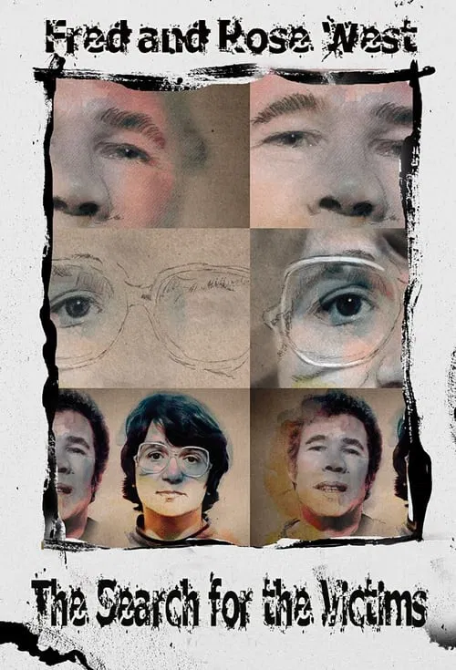 Fred And Rose West: The Search For The Victims tv show poster