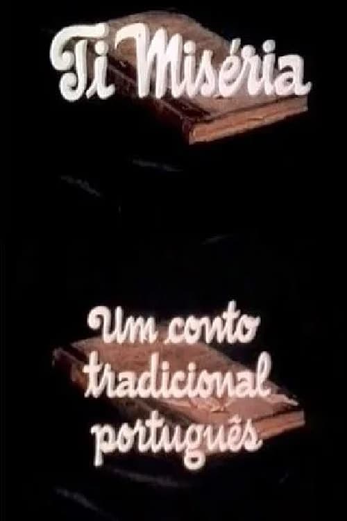Ti Miséria movie poster