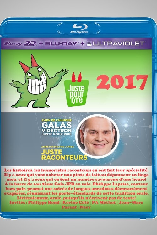 Poster do filme Juste Pour Rire 2017 - Gala Juste Raconteurs