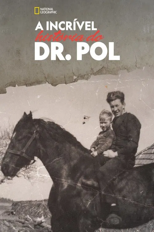 Poster do filme A Incrível História do Dr. Pol