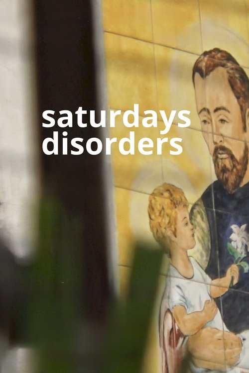 Saturdays Disorders movie poster