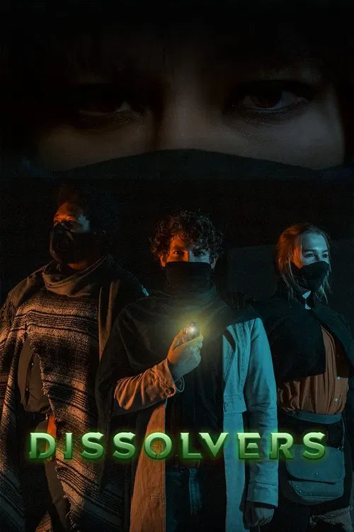 Dissolvers movie poster
