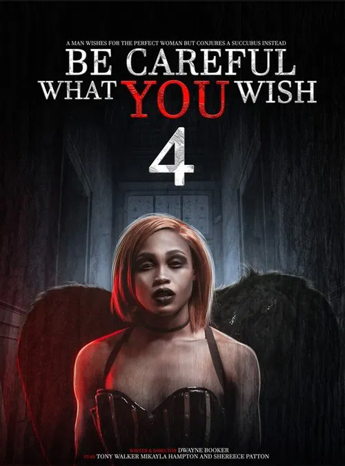 Poster do filme Be Careful What You Wish 4