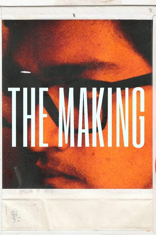 The Making movie poster
