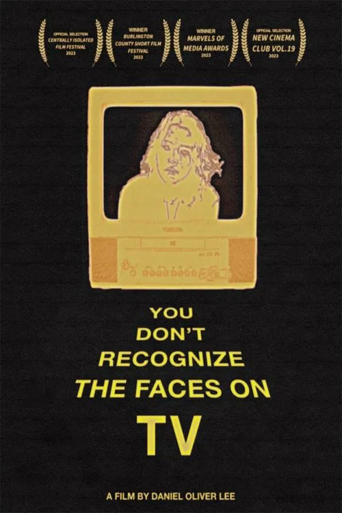 You Don't Recognize the Faces on TV movie poster