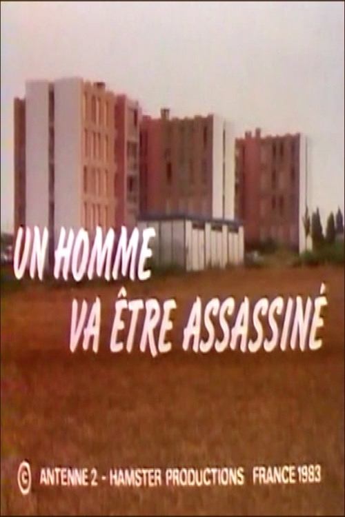 Un homme va être assassiné movie poster