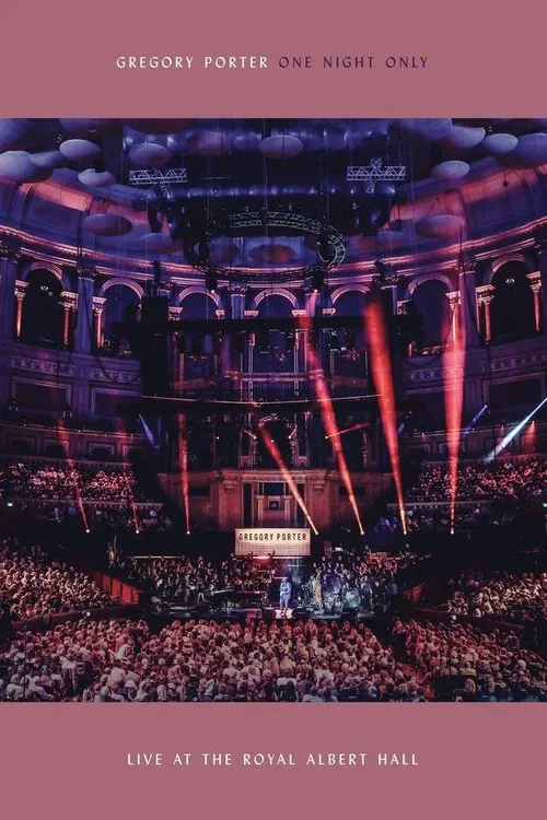 Gregory Porter: One Night Only - Live at the Royal Albert Hall movie poster