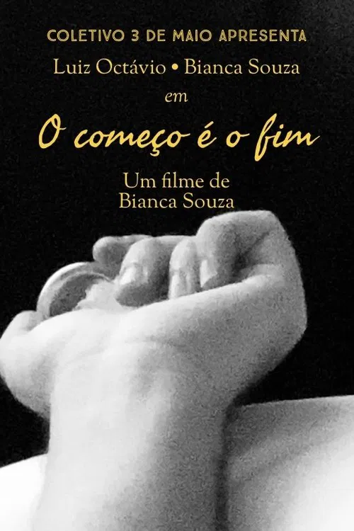 Poster do filme O Começo é o Fim