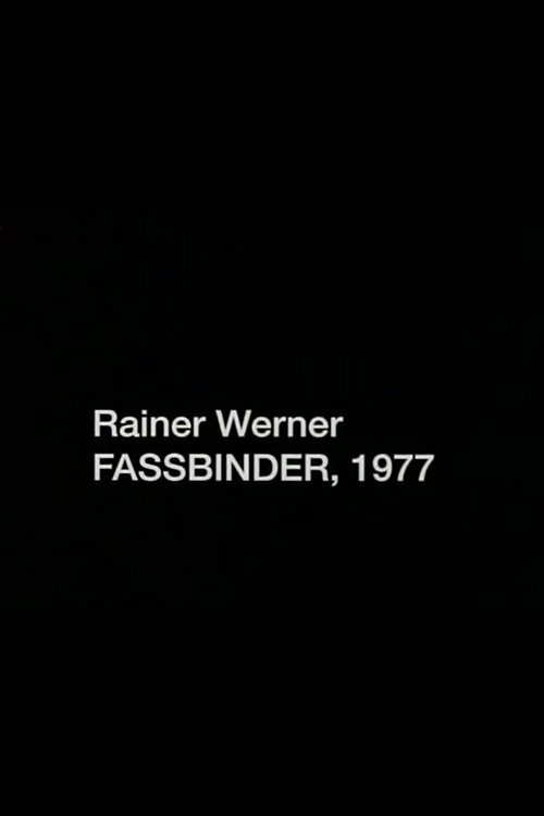 Poster do filme Rainer Werner Fassbinder, 1977