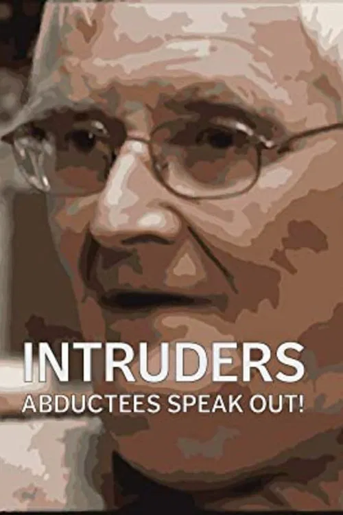 Intruders: Abductees Speak Out! movie poster