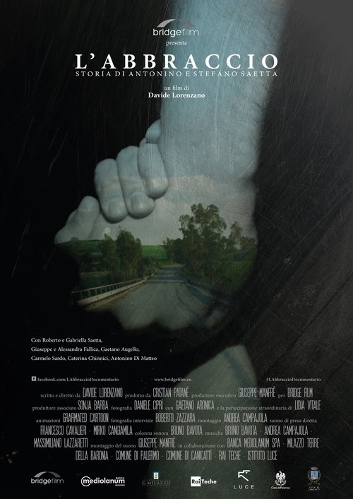 L'abbraccio - Storia di Antonino e Stefano Saetta movie poster