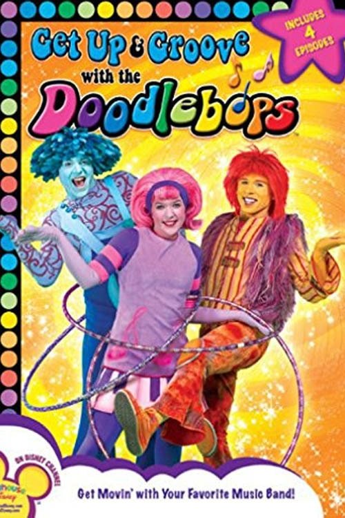 Doodlebops: Get Up And Groove With The Doodlebops movie poster