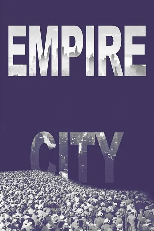 Empire City movie poster
