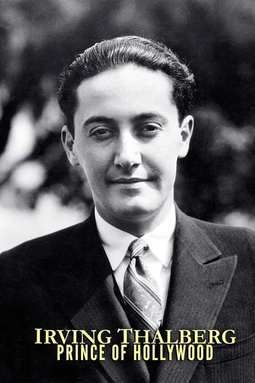 Irving Thalberg: Prince of Hollywood movie poster