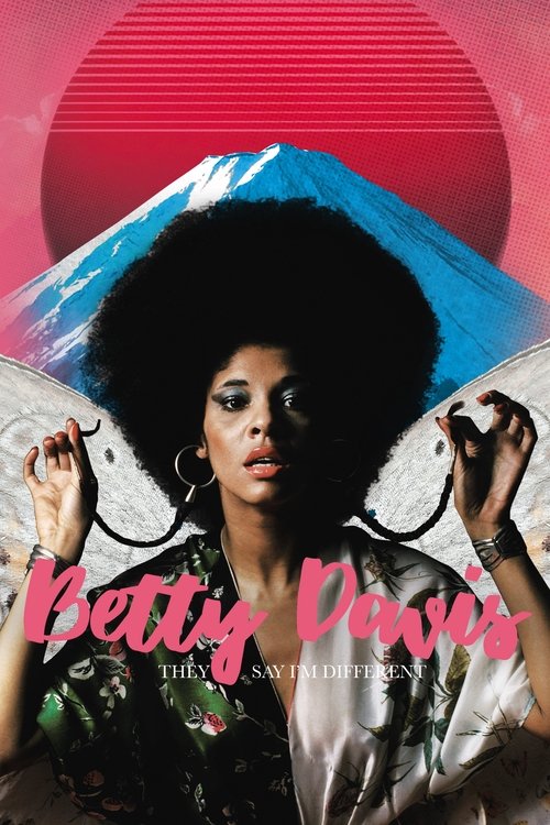 Betty: They Say I’m Different movie poster