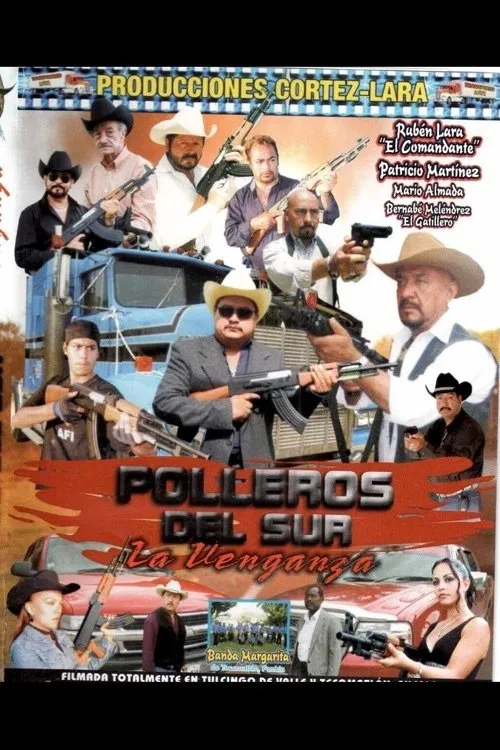 Poster do filme Polleros del sur: La venganza