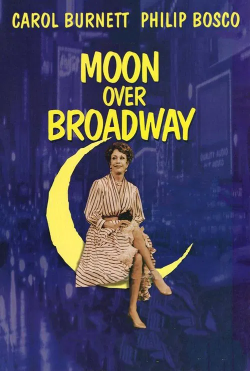 Moon Over Broadway movie poster