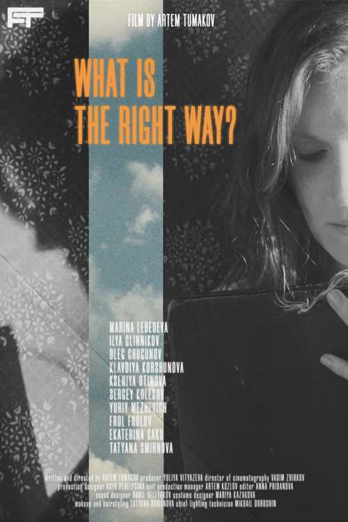 What Is The Right Way? movie poster