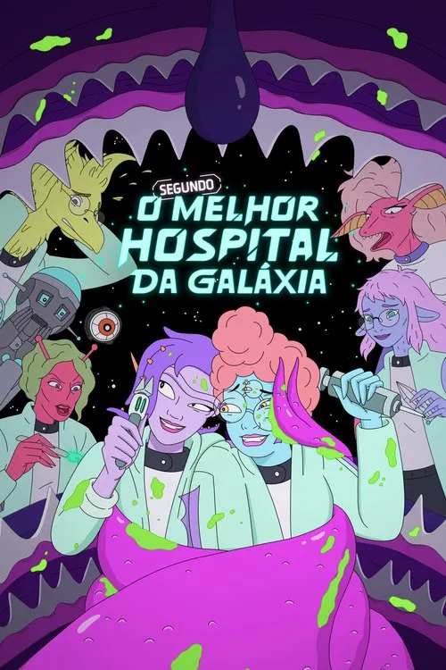 Poster da série O Segundo Melhor Hospital da Galáxia