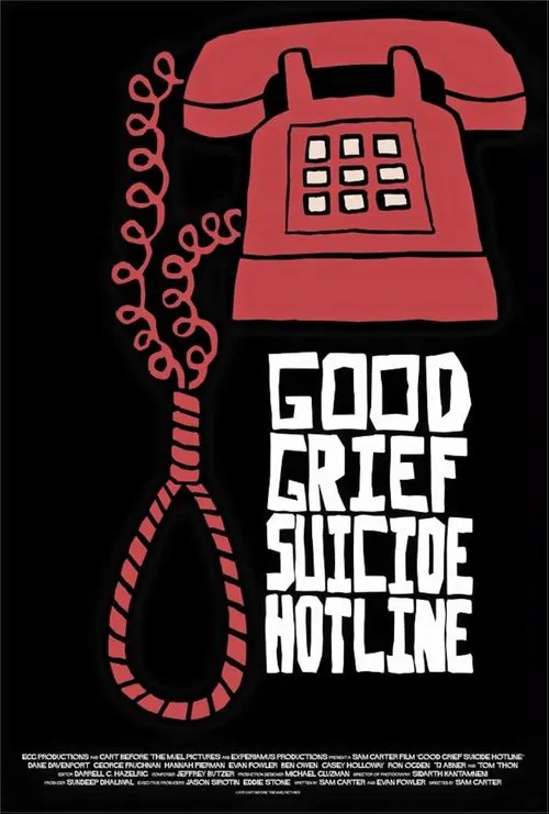 Good Grief Suicide Hotline movie poster