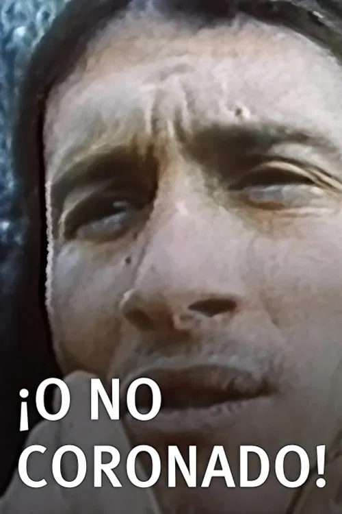 ¡O No Coronado! movie poster
