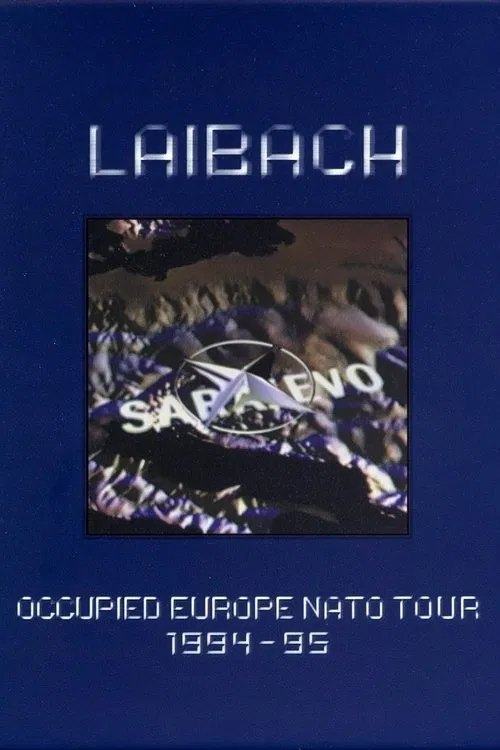 Poster do filme Occupied Europe NATO Tour 1994-95