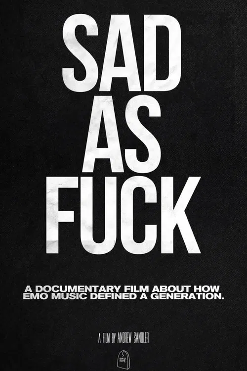Poster do filme Sad As F*ck