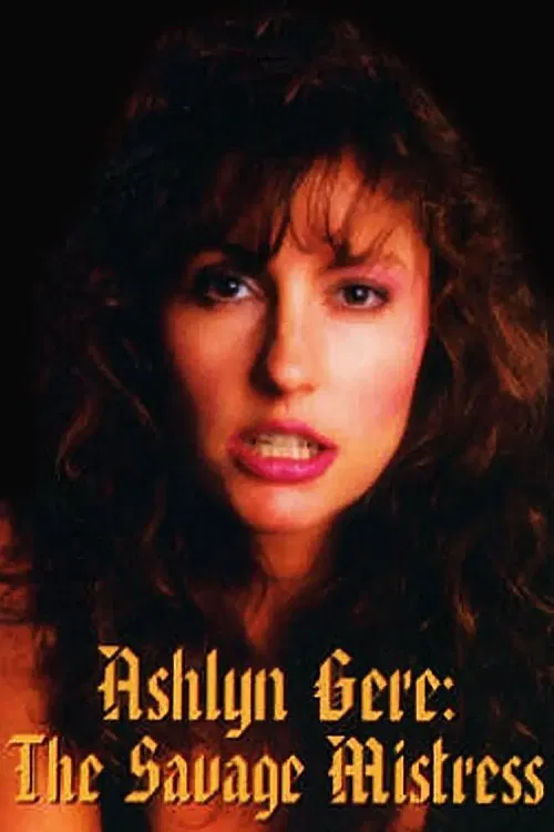 Ashlyn Gere, the Savage Mistress movie poster