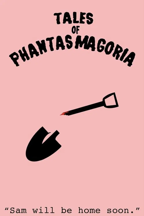 Tales of Phantasmagoria: Sam Will Be Home Soon movie poster