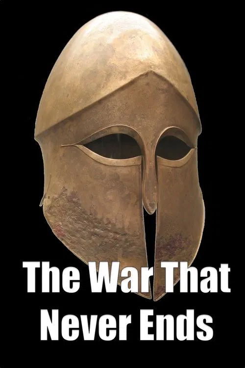 The War That Never Ends movie poster