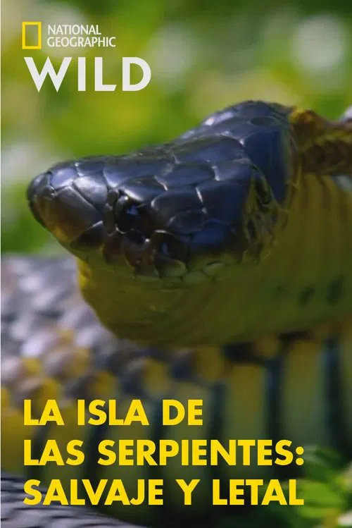 Snake Island: Wild & Deadly movie poster