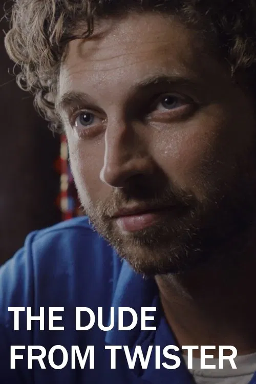 The Dude from Twister movie poster