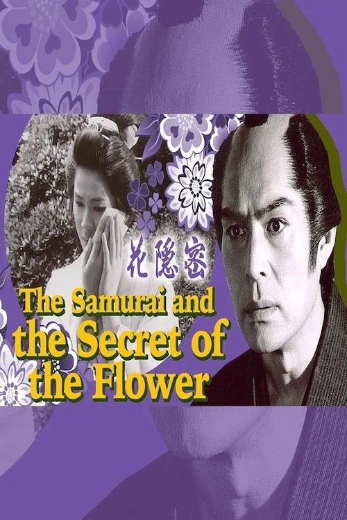 The Samurai and the Secret of the Flower movie poster