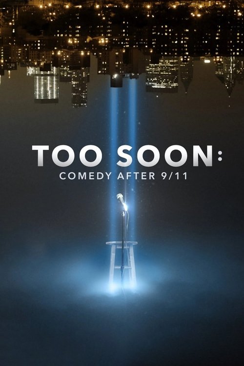 Poster do filme Too Soon: Comedy After 9/11