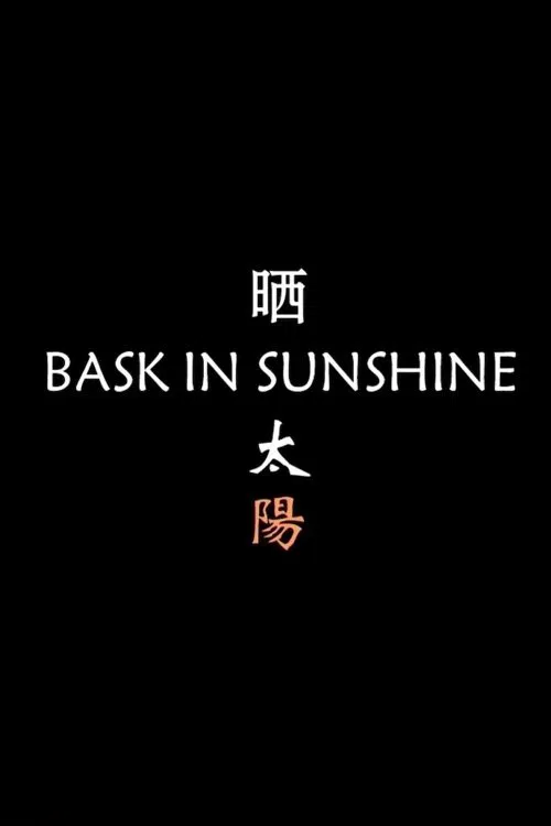 Bask in the Sunshine movie poster