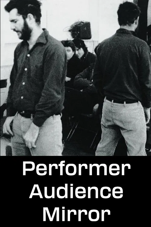 Poster do filme Performer/Audience/Mirror