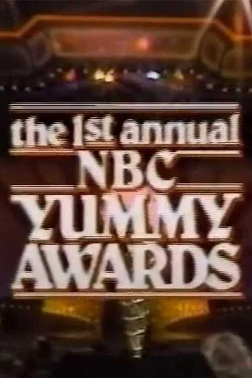 The 1st Annual NBC Yummy Awards movie poster