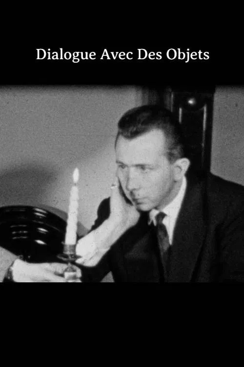 Dialogue Avec Des Objets movie poster