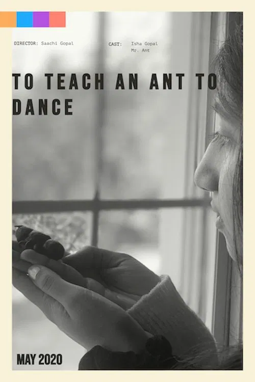 To Teach an Ant to Dance movie poster