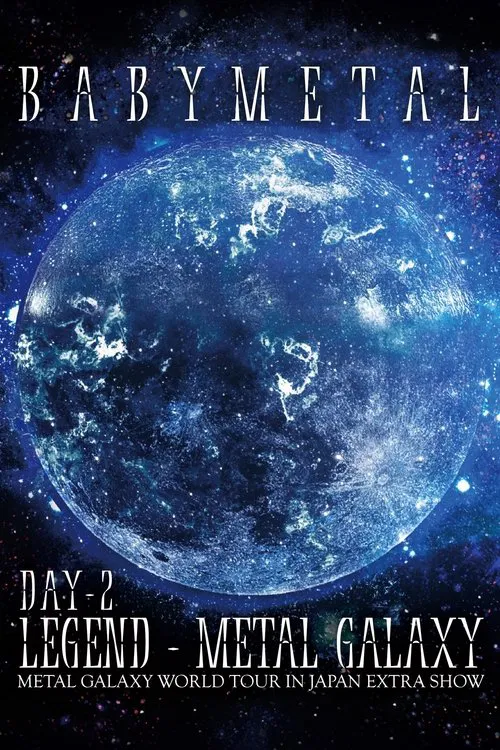 BABYMETAL - LEGEND - METAL GALAXY (Day 2) movie poster