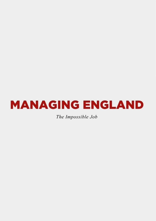 Managing England: The Impossible Job movie poster